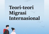 Resensi Akademik Buku Teori-Teori Migrasi Internasional